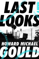 Last looks : a novel