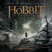 The hobbit. The desolation of Smaug : original motion picture soundtrack