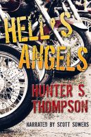 Hell's Angels : a strange and terrible saga