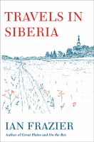 Travels in Siberia