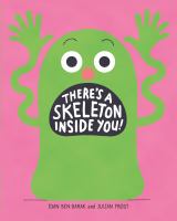 There's a skeleton inside you!
