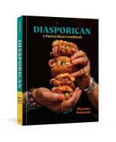 Diasporican : a Puerto Rican cookbook