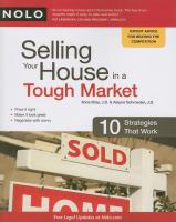 Selling your house in a tough market : 10 strategies that work