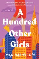 A hundred other girls : a novel