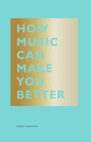 How music can make you better