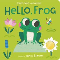 Hello, frog