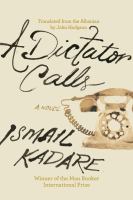 A dictator calls : a novel