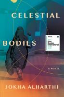 Celestial bodies : a novel