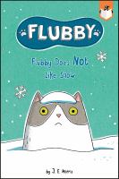 Flubby does not like snow