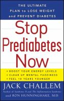 Stop prediabetes now : the ultimate plan to lose weight and prevent diabetes