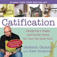 Catification : designing a happy and stylish home for your cat (and you!)