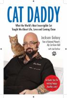 Cat daddy : what the world's most incorrigible cat taught me about life, love, and coming clean