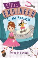 Ellie, engineer : in the spotlight