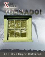 Tornado! : the 1974 super outbreak