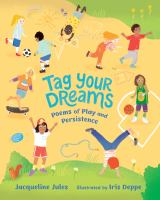 Tag your dreams : poems of play and persistence