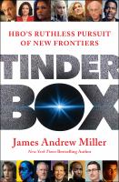 Tinderbox : HBO's ruthless pursuit of new frontiers