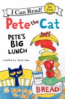 Pete the cat : Pete's big lunch