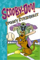 Scooby-Doo! and the spooky strikeout