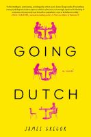 Going Dutch : a novel