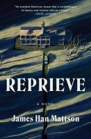 Reprieve : a novel