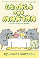George and Martha, full of surprises