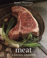 Meat : a kitchen education