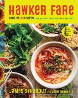 Hawker Fare : stories & recipes from a refugee chef's Isan Thai & Lao roots