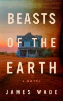 Beasts of the Earth : a novel