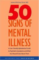 Fifty signs of mental illness : a guide to understanding mental health