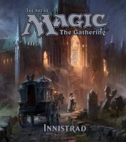 The art of Magic the Gathering. Innistrad