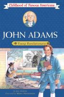 John Adams : young revolutionary