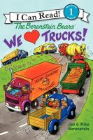 The Berenstain bears : we love trucks!