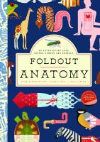 Foldout anatomy : an interactive look inside humans and animals