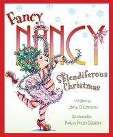Fancy Nancy, splendiferous Christmas