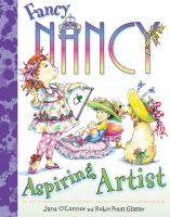 Fancy Nancy : aspiring artist