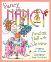 Fancy Nancy : fanciest doll in the universe