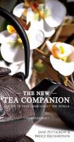 The new tea companion : a guide to teas throughout the world