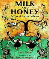 Milk and honey : a year of Jewish holidays