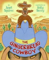 The gingerbread cowboy