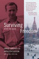 Surviving freedom : after the Gulag