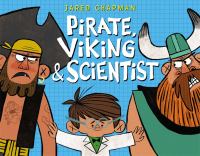Pirate, Viking & scientist