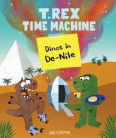 T. Rex time machine : dinos in de-Nile