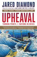 Upheaval : turning points for nations in crisis