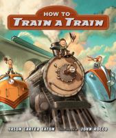 How to train a train