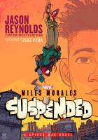 Miles Morales. Suspended