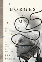 Borges and me : an encounter