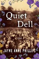 Quiet dell : a novel