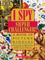 I spy super challenger : a book of picture riddles