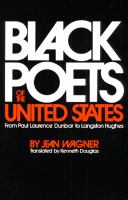 Black poets of the United States : from Paul Laurence Dunbar to Langston Hughes