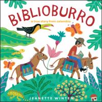 Biblioburro : a true story from Colombia